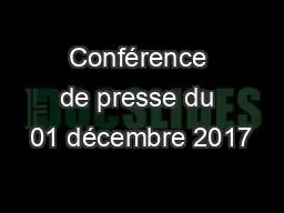 Conférence de presse du 01 décembre 2017