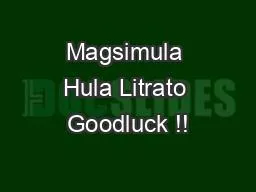 Magsimula Hula Litrato Goodluck !!