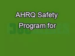 AHRQ Safety Program for