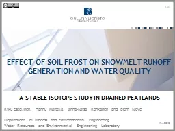 EFFECT OF SOIL FROST ON SNOWMELT RUNOFF GENERATION AND WATER QUALITY