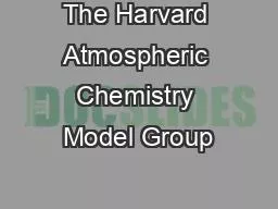 The Harvard Atmospheric Chemistry Model Group