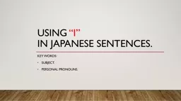 Using  “I”  in Japanese sentences.