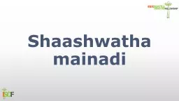 Shaashwatha mainadi శాశ్వతమైనది