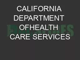 CALIFORNIA DEPARTMENT OFHEALTH CARE SERVICES