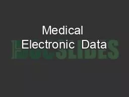 Medical Electronic  Data