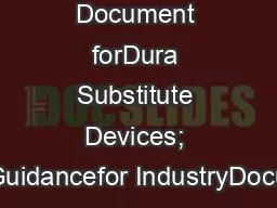 Guidance Document forDura Substitute Devices; Guidancefor IndustryDocu