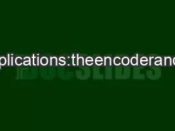 2UsageTERisdividedin2applications:theencoderandthedecoder.Bothprograms