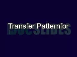 Transfer Patternfor