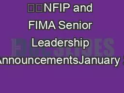 ��NFIP and FIMA Senior Leadership AnnouncementsJanuary 2