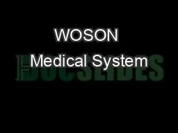 WOSON Medical System