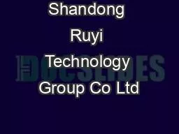 Shandong Ruyi Technology Group Co Ltd