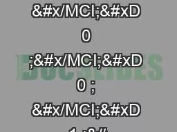   1  &#x/MCI; 0 ;&#x/MCI; 0 ; &#x/MCI; 1 ;&#