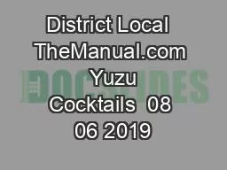 District Local  TheManual.com  Yuzu Cocktails  08 06 2019