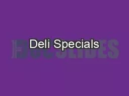 Deli Specials