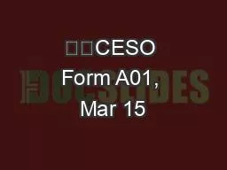 ��CESO Form A01, Mar 15