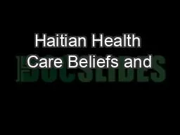 Haitian Health Care Beliefs and