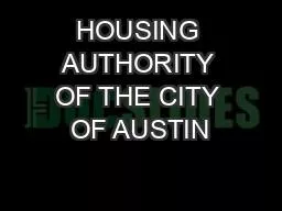 HOUSING AUTHORITY OF THE CITY OF AUSTIN