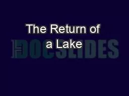 The Return of a Lake