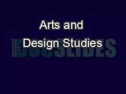 Arts and Design Studies