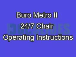 Buro Metro II 24/7 Chair Operating Instructions