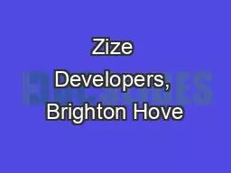 Zize Developers, Brighton Hove