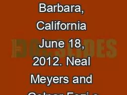 Santa Barbara, California June 18, 2012. Neal Meyers and Golnar Fozi o