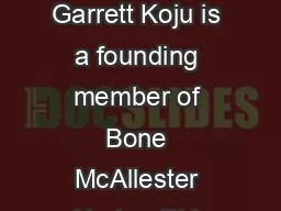 Stacey Garrett Koju is a founding member of Bone McAllester Norton PLL