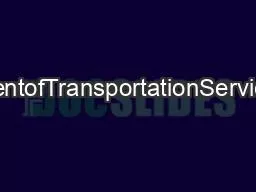 DepartmentofTransportationServices(DTS)