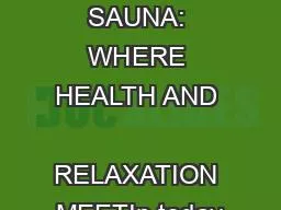HELO SAUNA: WHERE HEALTH AND  RELAXATION MEETIn today