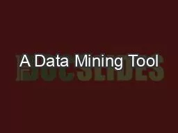 A Data Mining Tool