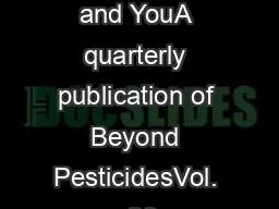 Pesticides and YouA quarterly publication of Beyond PesticidesVol.  28