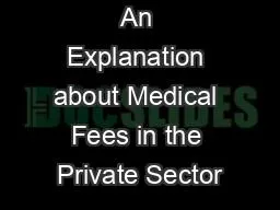 An Explanation about Medical Fees in the Private Sector