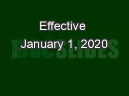 Effective January 1, 2020