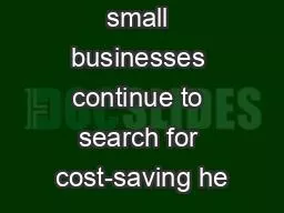 As today’s small businesses continue to search for cost-saving he