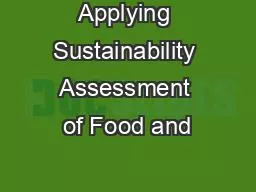 Applying Sustainability Assessment of Food and