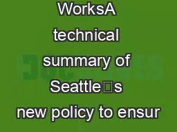 How MHA WorksA technical summary of Seattle’s new policy to ensur