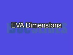 EVA Dimensions