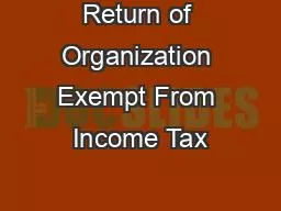 Return of Organization Exempt From Income Tax