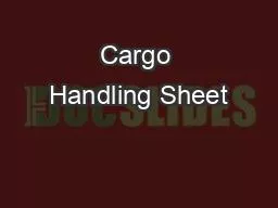 Cargo Handling Sheet