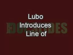Lubo Introduces Line of