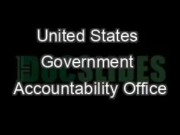 United States Government Accountability Office
