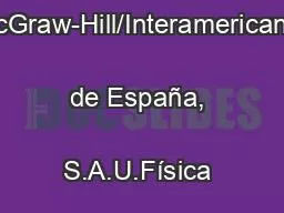 McGraw-Hill/Interamericana de España, S.A.U.Física 1. Batxillerat
..