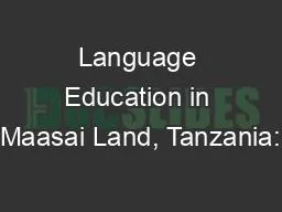 Language Education in Maasai Land, Tanzania: