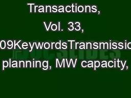 Transactions, Vol. 33, 2009KeywordsTransmission planning, MW capacity,