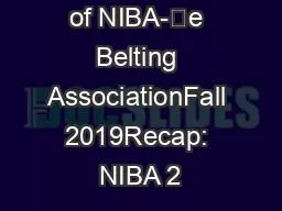 A publication of NIBA-e Belting AssociationFall 2019Recap: NIBA 2