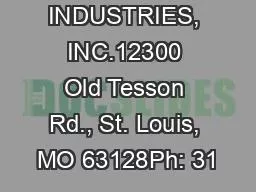 BEACON INDUSTRIES, INC.12300 Old Tesson Rd., St. Louis, MO 63128Ph: 31