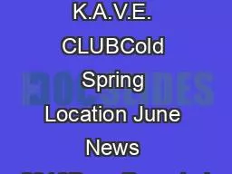 Academy K.A.V.E. CLUBCold Spring Location June News 2019Dear Parents,I