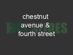 chestnut avenue & fourth street