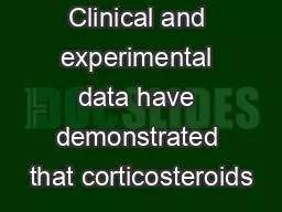 Clinical and experimental data have demonstrated that corticosteroids