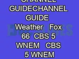 CHANNEL GUIDECHANNEL GUIDE  Weather   Fox 66  CBS 5 WNEM   CBS 5 WNEM